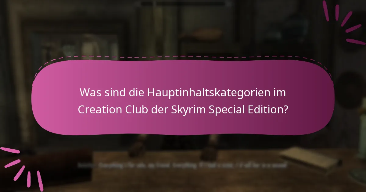 Welche Themen werden im Creation Club-Inhalt behandelt?