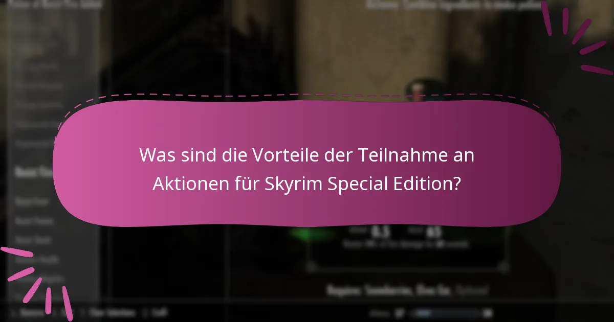 Wie kann ich Aktionen für Skyrim Special Edition auf Bethesda.net einlösen?