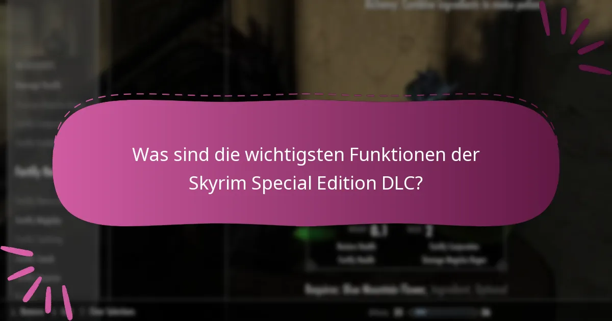 Wo können Spieler Community-Einblicke zur Skyrim Special Edition DLC finden?