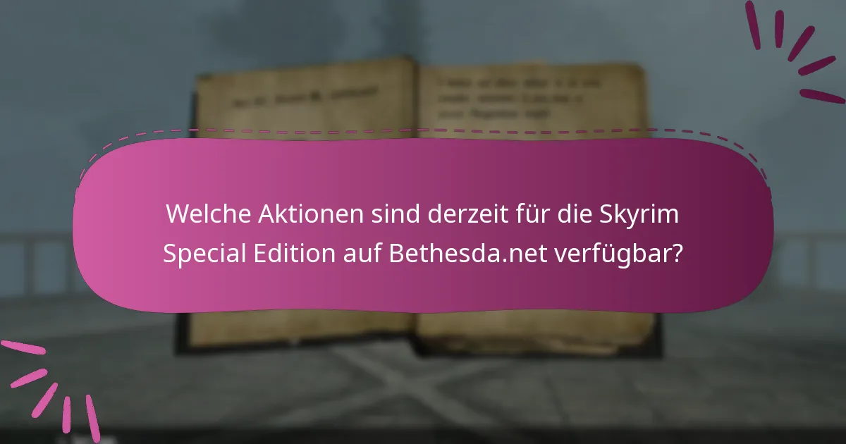 Wo ist die Skyrim Special Edition regional verfügbar?