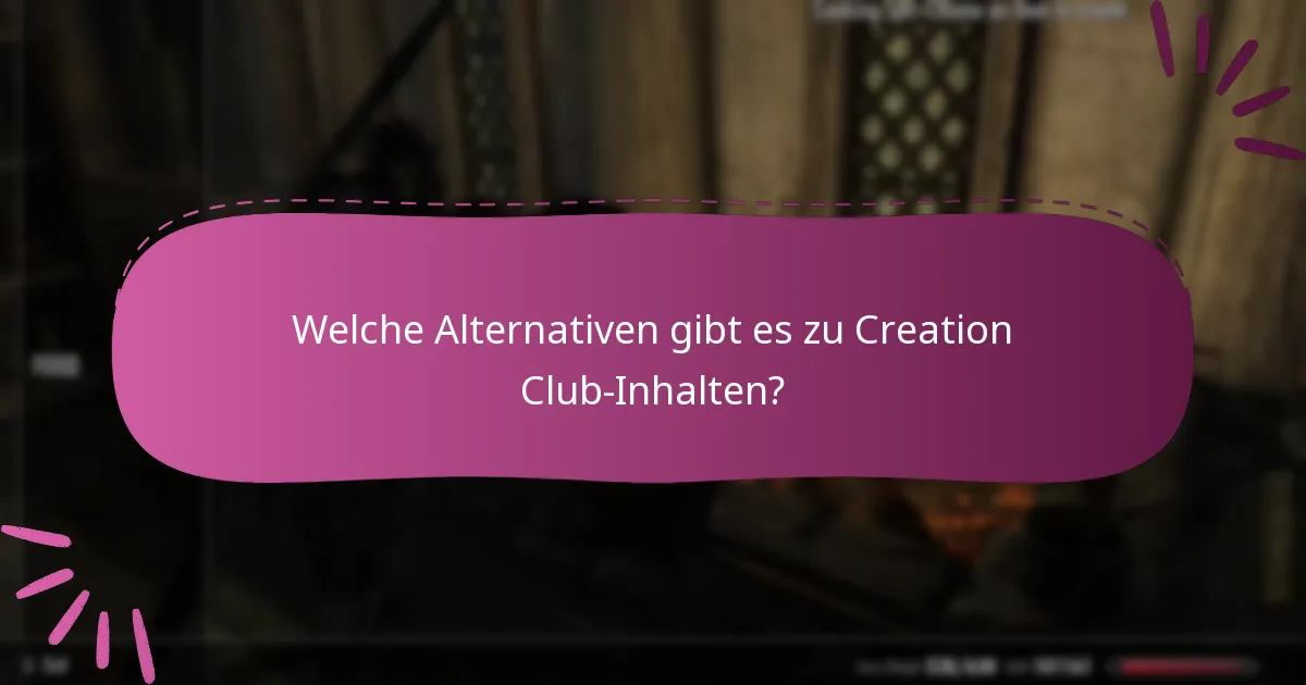 Wie integriert sich der Creation Club-Inhalt in das Gameplay von Skyrim?