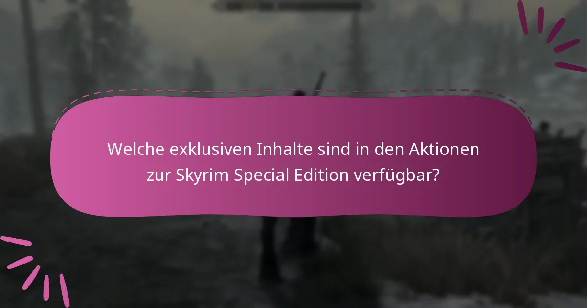 Wie können Spieler auf die Aktionen zur Skyrim Special Edition auf Bethesda.net zugreifen?