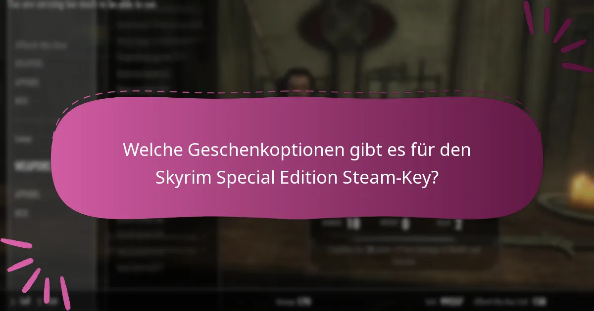 Wie überträgt man einen Skyrim Special Edition Steam-Key?