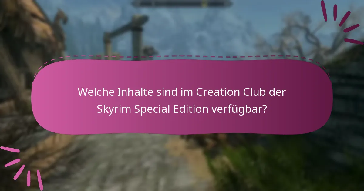 Wie fordere ich neue Inhalte aus dem Creation Club an?