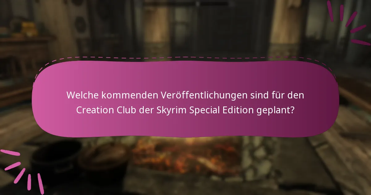 Welche Benachrichtigungen sind für neue Inhalte im Creation Club verfügbar?