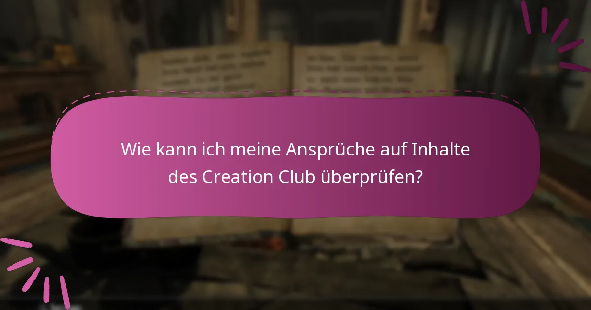 Was sind gängige Tipps zur Fehlersuche bei Creation Club-Problemen?